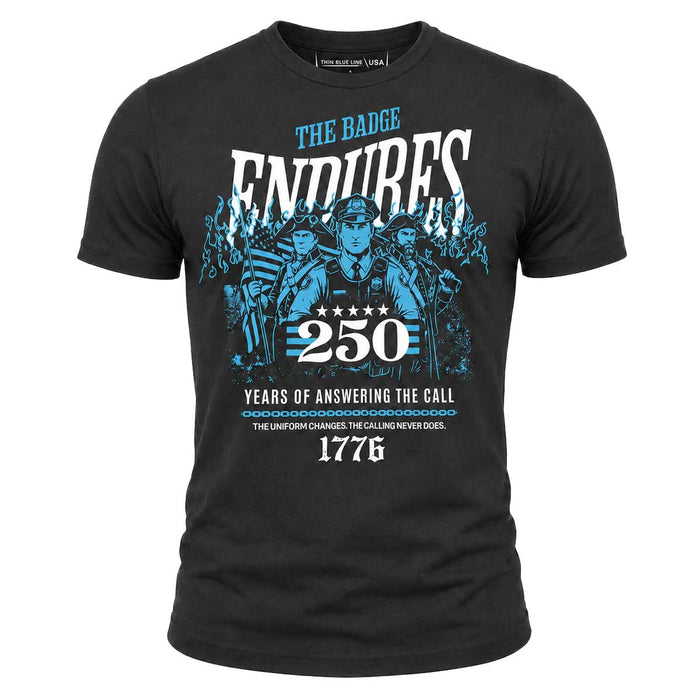 250 Years - The Badge Endures T-Shirt, Unisex